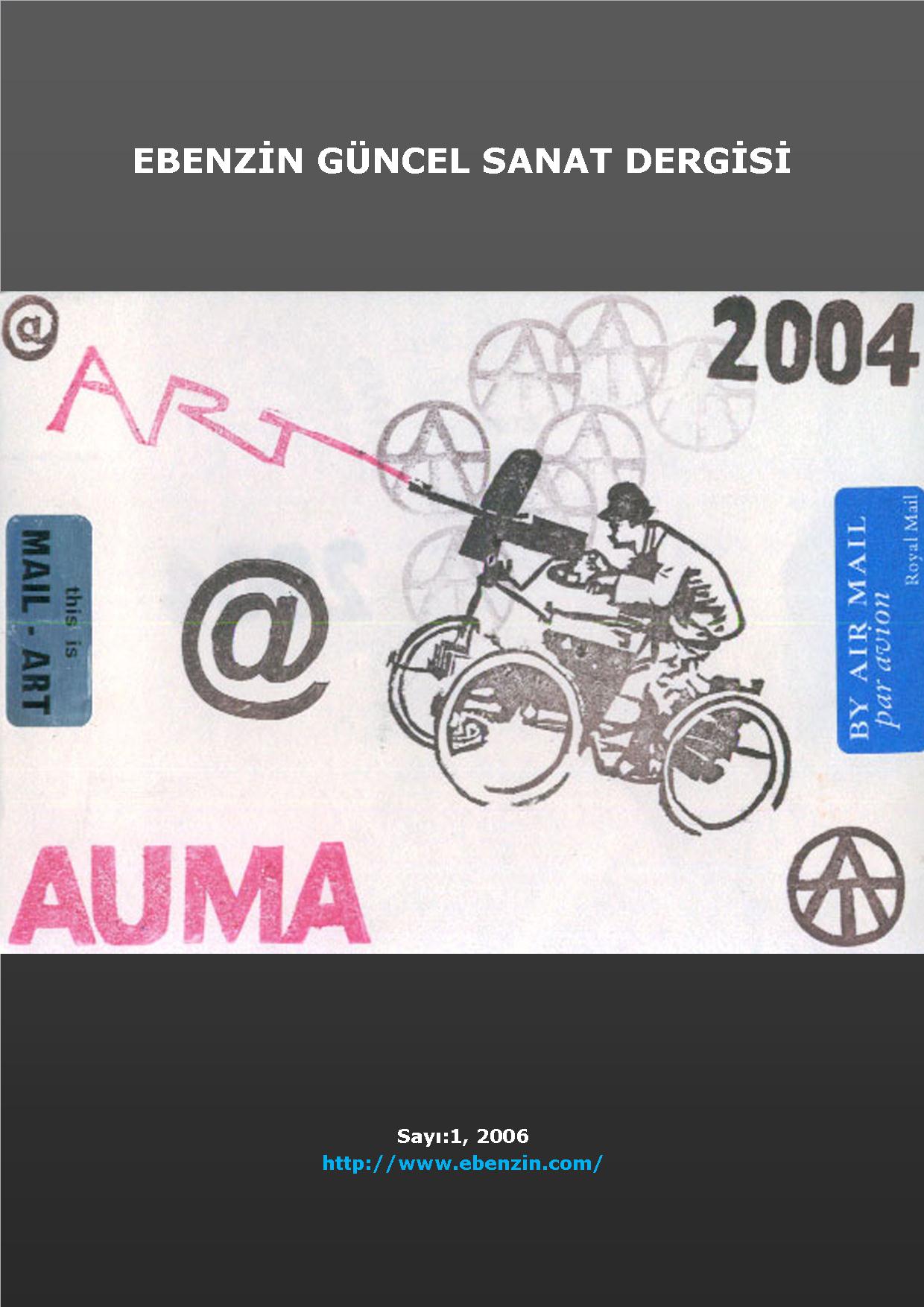 Ebenzin 1 Güncel Sanat Dergisi, Şinasi Güneş, 2006